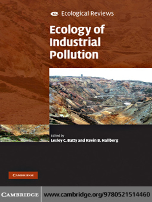 Title details for Ecology of Industrial Pollution by Lesley C. Batty - Available